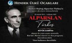 Alparslan Türkeş Hendek’te Anılacak