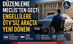 Meclis Onayladı, %40 Engelli Olanlara ÖTV Muafiyeti