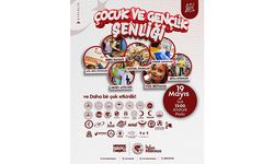 Çocuk ve Gençlik Şenliği Başlıyor