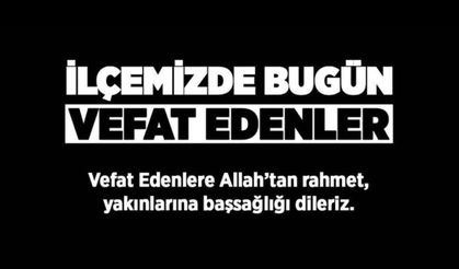 Aramızdan Ayrılanlar