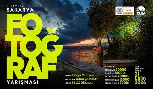 6’ncı Ulusal Sakarya Fotoğraf Yarışması Başlıyor